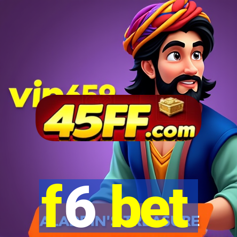f6 bet